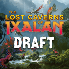 Game On November 25th 4pm Lost Caverns of Ixalan Draft